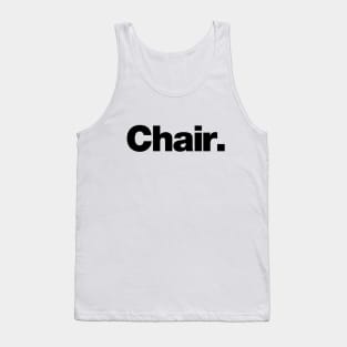 Chair Tank Top